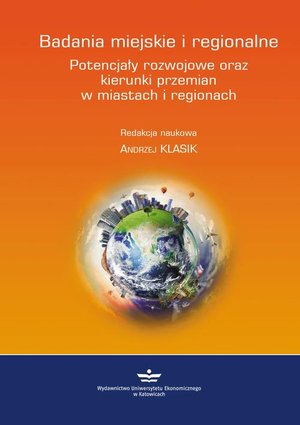 Badania miejskie i regionalne. Potencjały rozwojowe oraz kierunki przemian w miastach i regionach – ebook