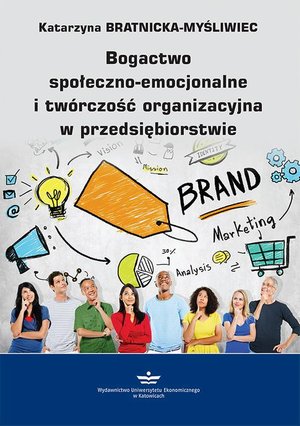 Bogactwo społeczno-emocjonalne i twórczość organizacyjna w przedsiębiorstwie – ebook