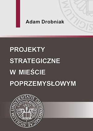 Projekty strategiczne w mieście poprzemysłowym – ebook