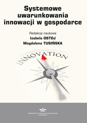 Systemowe uwarunkowania innowacji w gospodarce – ebook