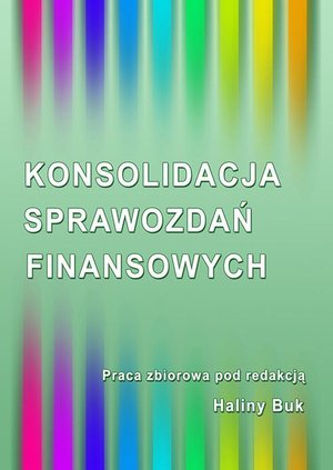Konsolidacja sprawozdań finansowych – ebook