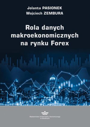 Rola danych makroekonomicznych na rynku Forex – ebook