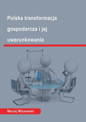 Polska transformacja i jej uwarunkowania – ebook