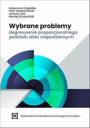 Wybrane problemy degresywnie proporcjonalnego podziału dóbr niepodzielnych – ebook
