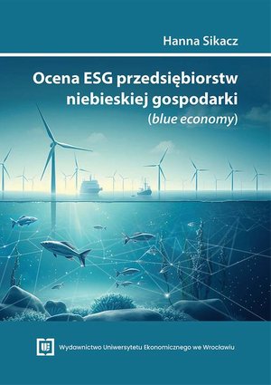 Ocena ESG przedsiębiorstw niebieskiej gospodarki (blue economy) – ebook