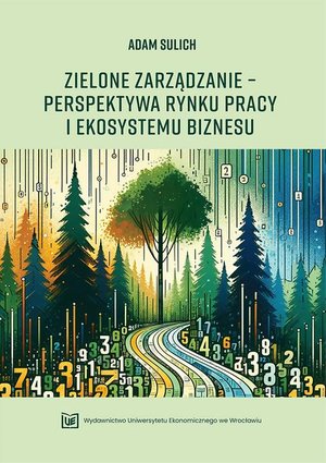 Zielone zarządzanie - perspektywa rynku pracy i ekosystemu biznesu – ebook