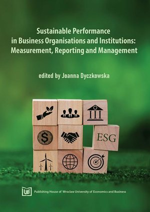 Sustainable Performance in Business Organisations and Institutions: Measurement, Reporting and Management – ebook