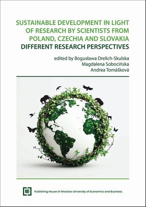 Ekonomia: Sustainable Development in Light of Research by Scientists from Poland, Czechia and Slovakia. Different Research Perspectives – ebook