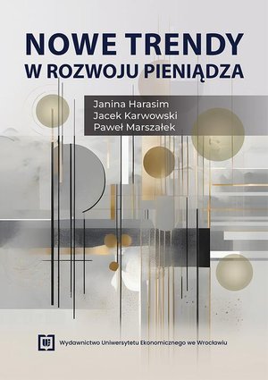 Nowe trendy w rozwoju pieniądza – ebook