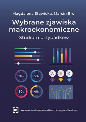 Wybrane zjawiska makroekonomiczne - studium przypadków – ebook