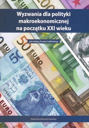 Wyzwania dla polityki makroekonomicznej na początku XXI wieku – ebook