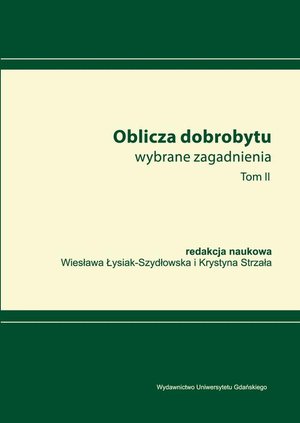 Oblicza dobrobytu Wybrane zagadnienia Tom 2 – ebook