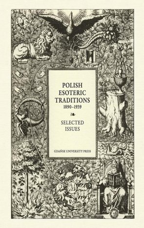 Polish Esoteric Traditions 1890-1939. Selected Issues – ebook
