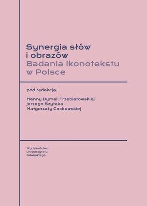 Synergia słów i obrazów. Badania ikonotekstu w Polsce – ebook