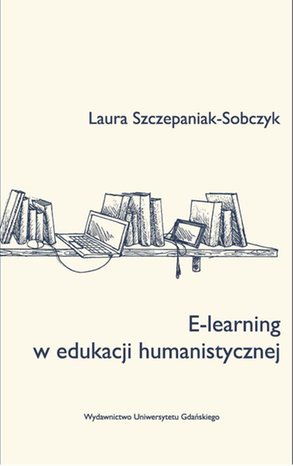 E-learning w edukacji humanistycznej – ebook