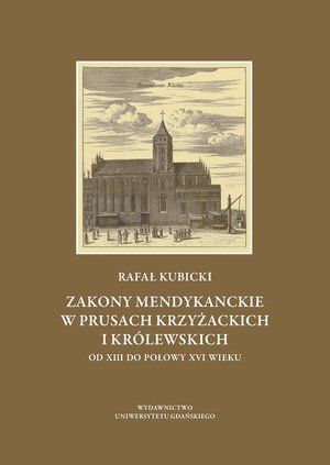 Zakony Mendykanckie w Prusach Krzyżackich i Królewskich – ebook