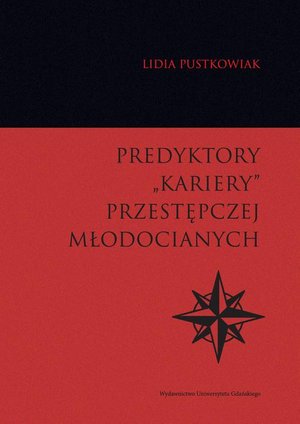 Predyktory „kariery” przestępczej młodocianych – ebook