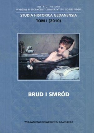 Brud i smród. Studia Historica Gedanensia. Tom I – ebook