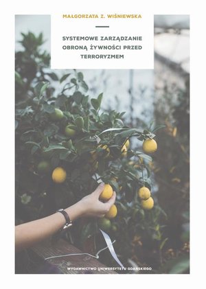 Systemowe zarządzanie obroną żywności przed terroryzmem – ebook