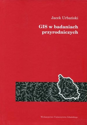 GIS w badaniach przyrodniczych – ebook