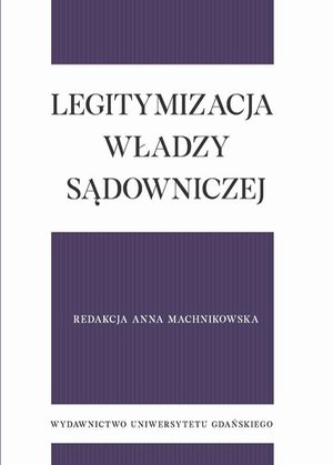 Legitymizacja władzy sądowniczej – ebook