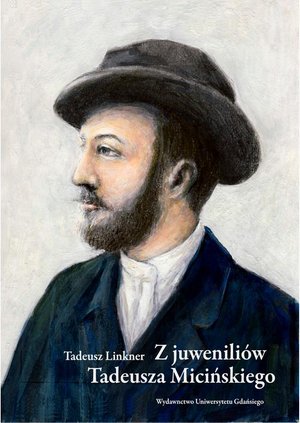 Z juweniliów Tadeusza Micińskiego – ebook