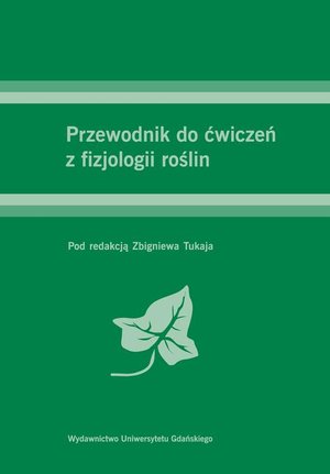 Przewodnik do ćwiczeń z fizjologii roślin – ebook