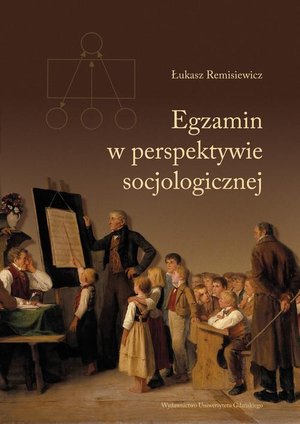 Egzamin w perspektywie socjologicznej – ebook