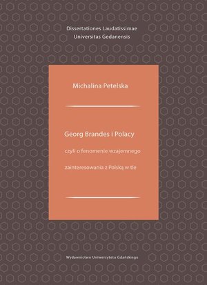 Georg Brandes i Polacy czyli o fenomenie wzajemnego zainteresowania z Polską w tle – ebook