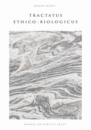 Tractatus Ethico-Biologicus – ebook