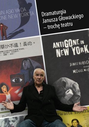 Dramaturgia Janusza Głowackiego - trochę teatru – ebook