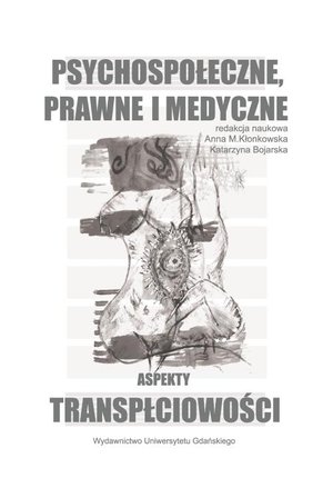 Psychospołeczne, prawne i medyczne aspekty transpłciowości – ebook