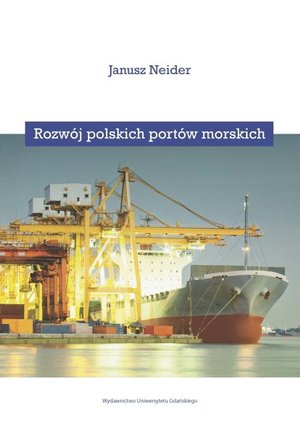 Rozwój polskich portów morskich – ebook