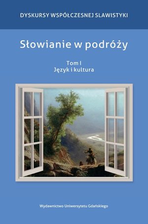Słowianie w podróży Tom 1: Język i kultura – ebook