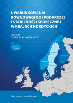 Uwarunkowania równowagi gospodarczej i stabilności społecznej w krajach nordyckich – ebook