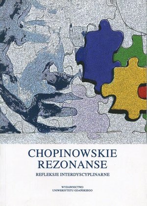 Chopinowskie rezonanse. Refleksje interdyscyplinarne – ebook