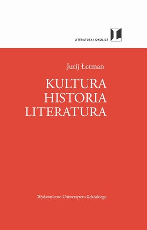 Kultura Historia Literatura – ebook