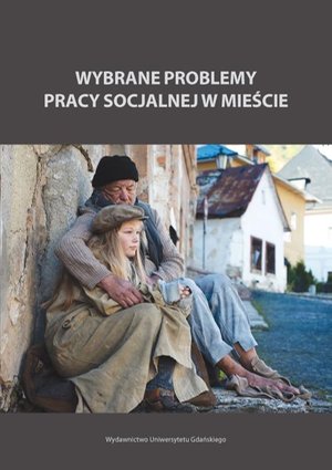 Wybrane problemy pracy socjalnej w mieście – ebook
