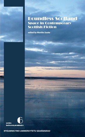 Boundless Scotland: Space in Contemporary Scottish Fiction – ebook