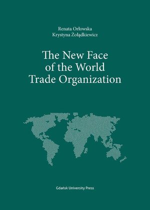 The New Face of the World Trade Organization – ebook