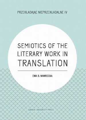 Semiotics of the Literary Work in Translation – ebook