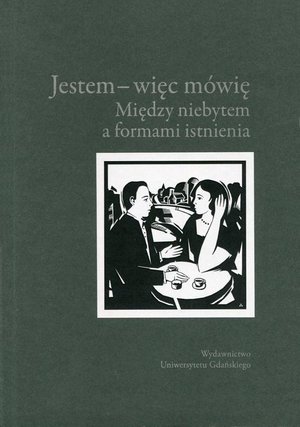 Jestem więc mówię Między niebytem a formami istnienia – ebook