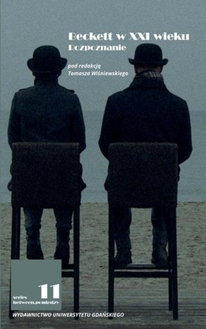 Beckett w XXI wieku Rozpoznanie – ebook