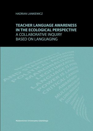 Teacher language awareness in th ecological perspective. A collaborative inquiry based on languaging – ebook