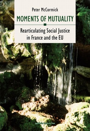 Moments of Mutuality: Rearticulating Social Justice in France and the EU – ebook