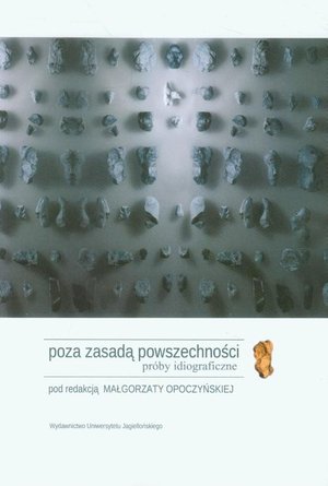 Poza zasadą powszechności: Próby idiograficzne – ebook