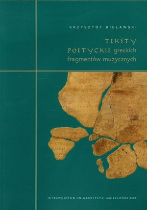 Teksty poetyckie greckich fragmentów muzycznych: Komentarz filologiczny – ebook