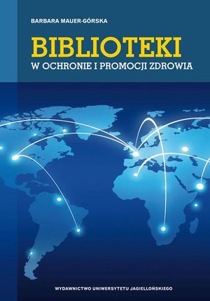 Biblioteki w ochronie i promocji zdrowia – ebook