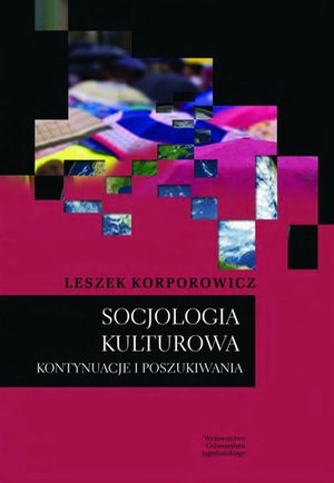 Socjologia kulturowa. Kontynuacje i poszukiwania – ebook