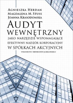 Audyt wewnętrzny jako narzędzie wspomagające efektywny nadzór korporacyjny – ebook